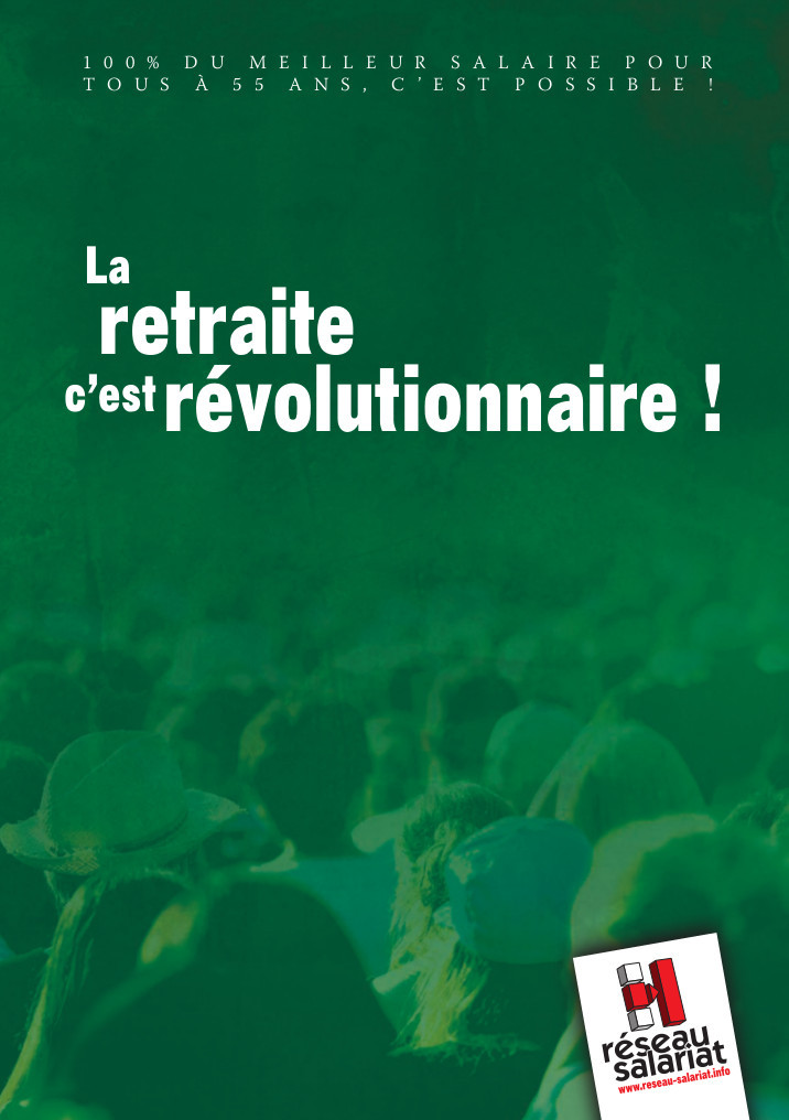 La retraite, c’est révolutionnaire !