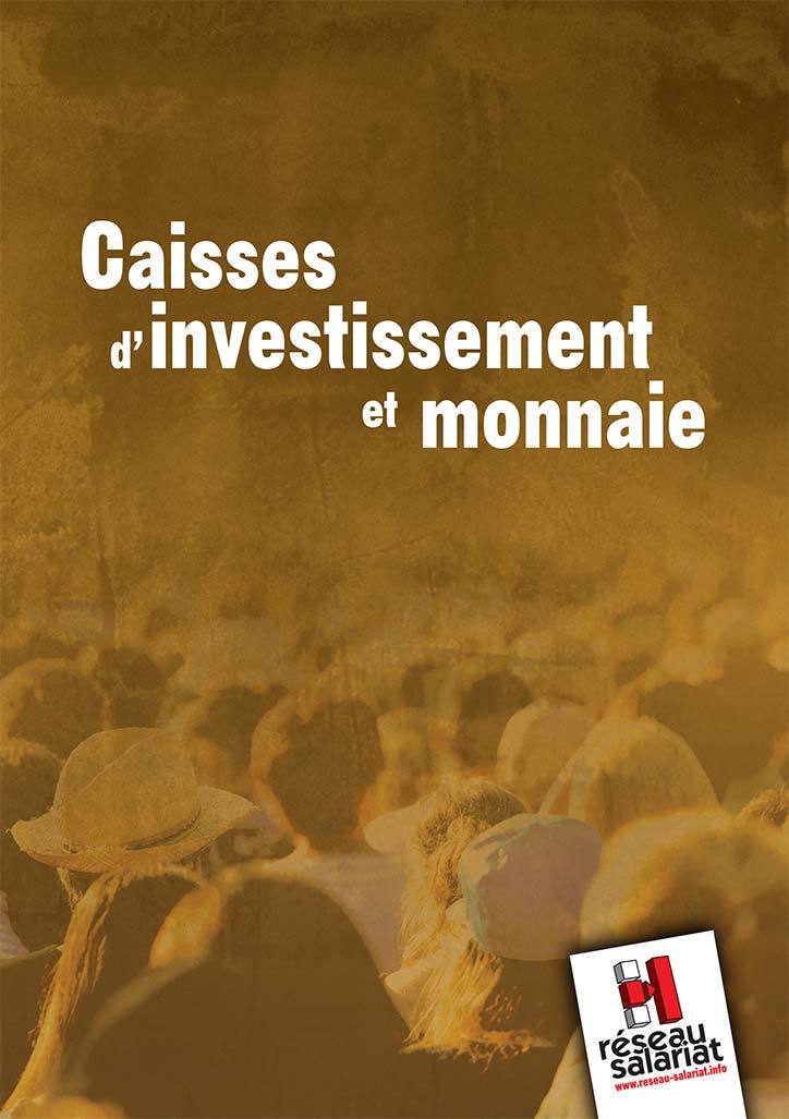 Caisses d’investissement et monnaie