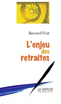 L'enjeu des retraites